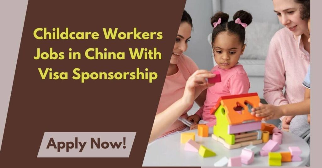 Childcare Workers Jobs in China
