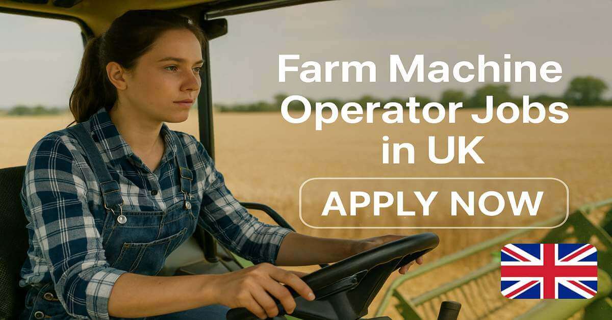 Farm Machine Operator Jobs in UK