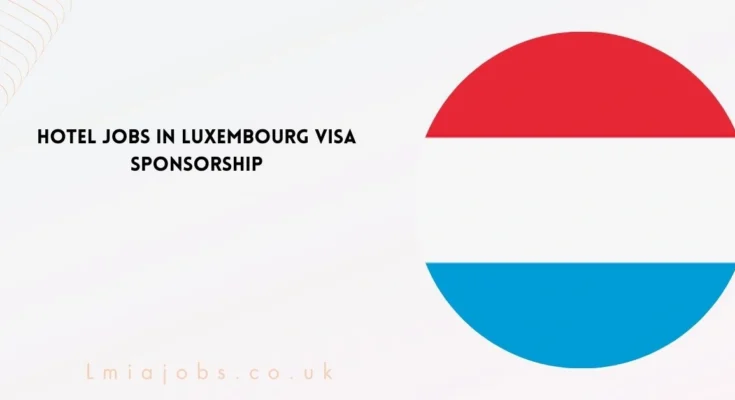 Hotel Jobs in Luxembourg