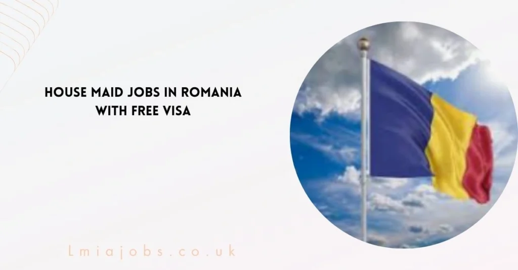 House Maid Jobs in Romania