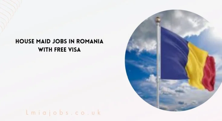 House Maid Jobs in Romania