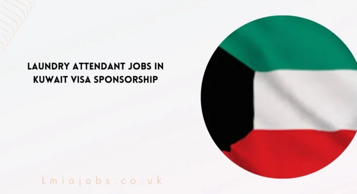 Laundry Attendant Jobs in Kuwait