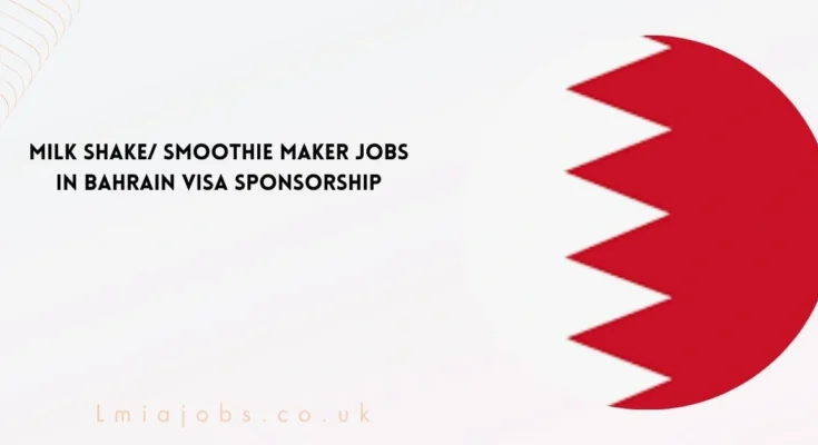 Milkshake Smoothie Maker Jobs in Bahrain