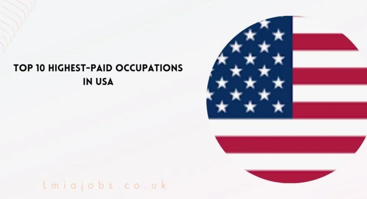 Highest-Paid Occupations in USA