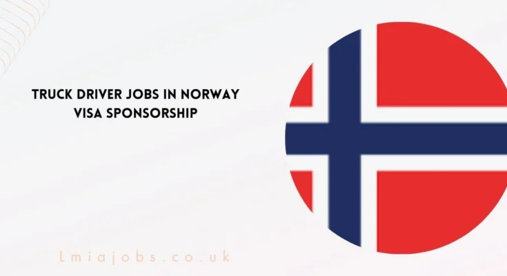 Truck Driver Jobs in Norway