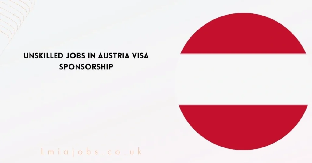 Unskilled Jobs in Austria