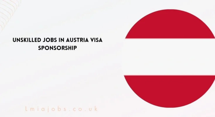 Unskilled Jobs in Austria