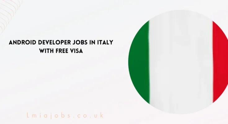 Android Developer Jobs in Italy