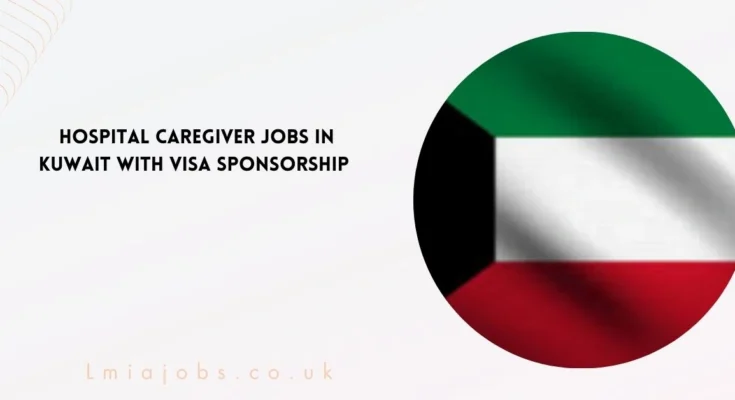 Hospital Caregiver Jobs in Kuwait