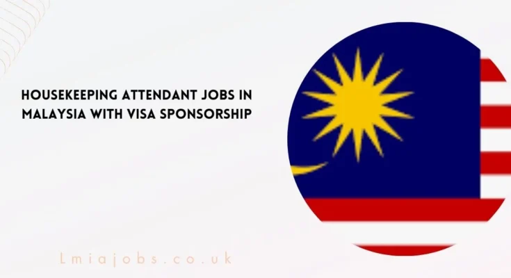 Housekeeping Attendant Jobs in Malaysia