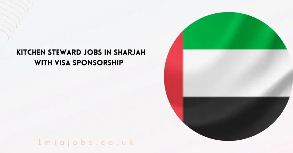 Kitchen Steward Jobs in Sharjah