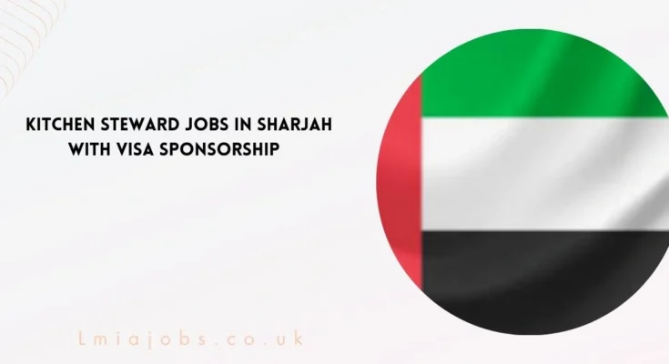 Kitchen Steward Jobs in Sharjah