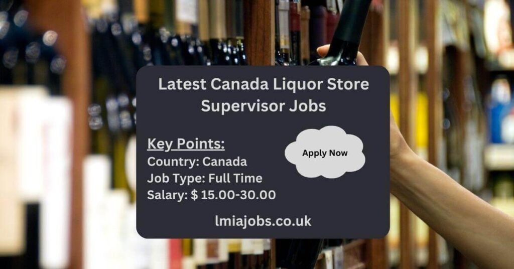 Latest Canada Liquor Store Supervisor Jobs