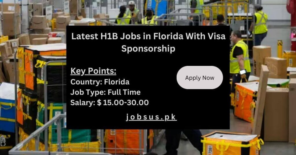 Latest H1B Jobs in Florida With Visa Sponsorship