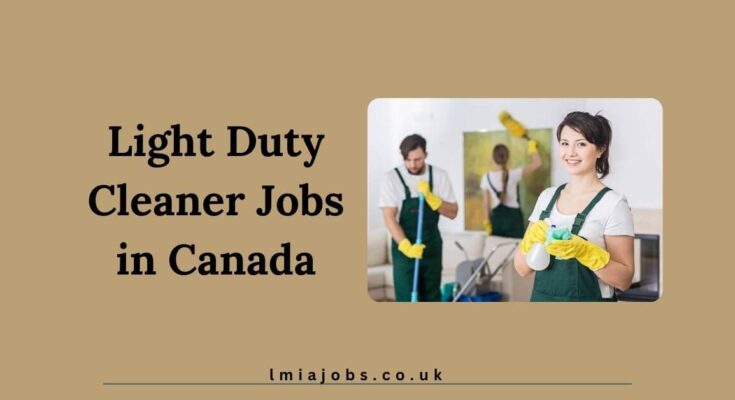 Light Duty Cleaner Jobs in Canada