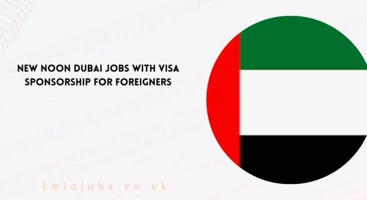 New Noon Dubai Jobs