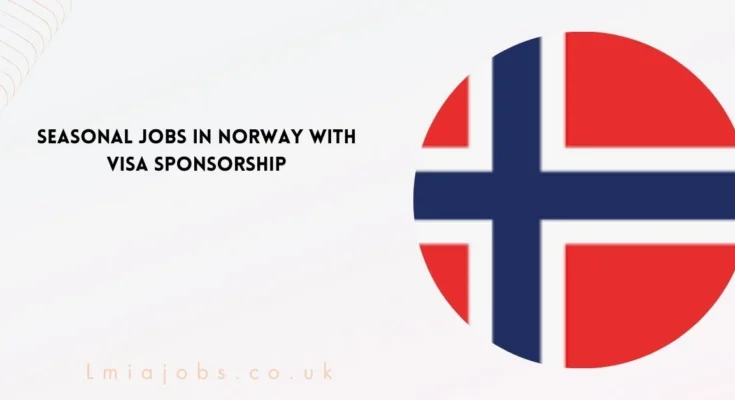 Seasonal Jobs in Norway