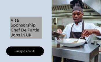 Visa Sponsorship Chef De Partie Jobs in UK