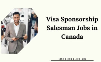 Visa Sponsorship Salesman Jobs in Canada