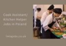 Cook Assistant Kitchen Helper Jobs in Poland