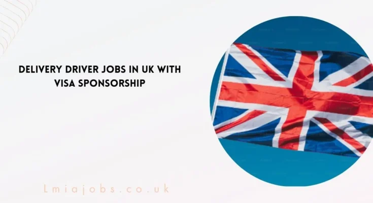 Delivery Driver Jobs in UK