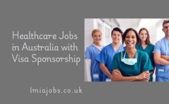 Healthcare Jobs in Australia with Visa Sponsorship