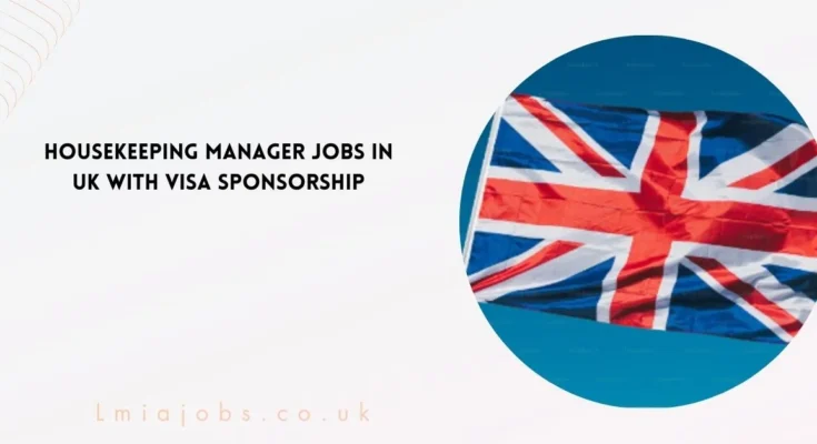 Housekeeping Manager Jobs in UK