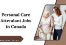 Personal Care Attendant Jobs in Canada