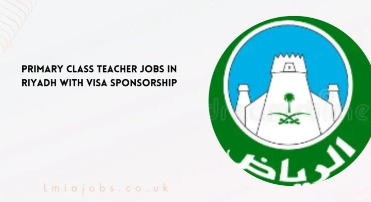 Primary Class Teacher Jobs in Riyadh