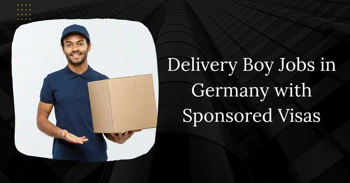 Delivery Boy Jobs in Germany