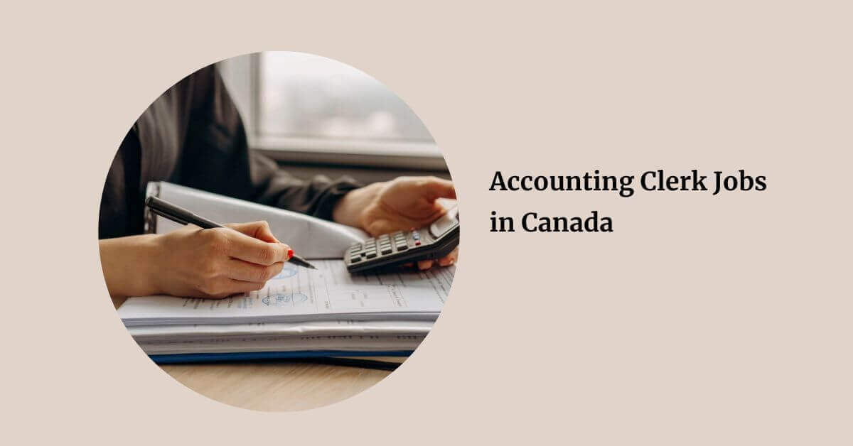 Accounting Clerk Jobs in Canada