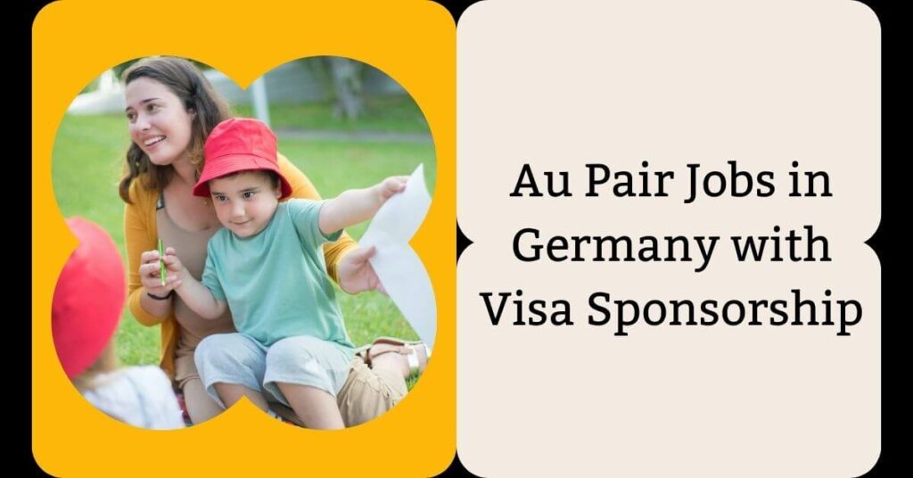 Au Pair Jobs in Germany with Visa Sponsorship