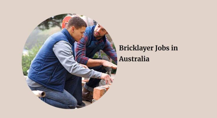 Bricklayer Jobs in Australia