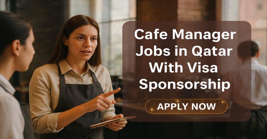 Cafe Manager Jobs in Qatar