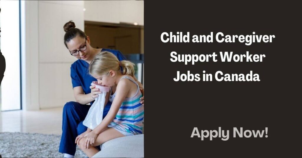 Child and Caregiver Support Worker Jobs in Canada