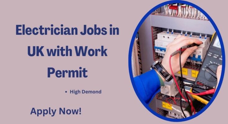 Electrician Jobs in UK with Work Permit