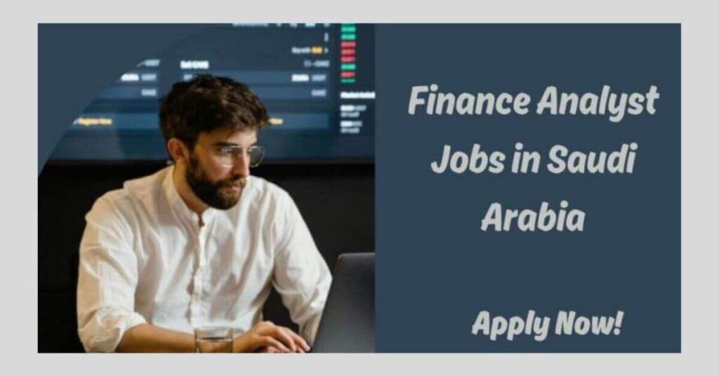 Finance Analyst Jobs in Saudi Arabia