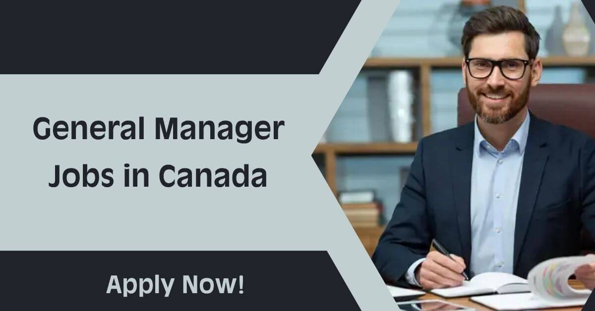 General Manager Jobs in Canada