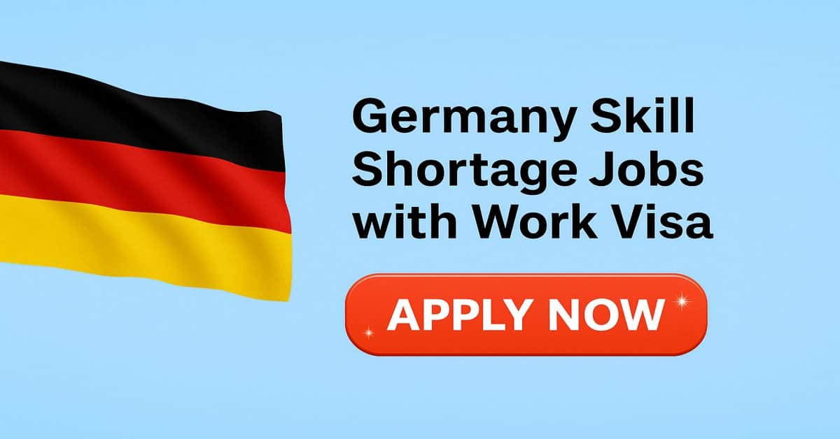 Germany Skill Shortage Jobs with Work Visa