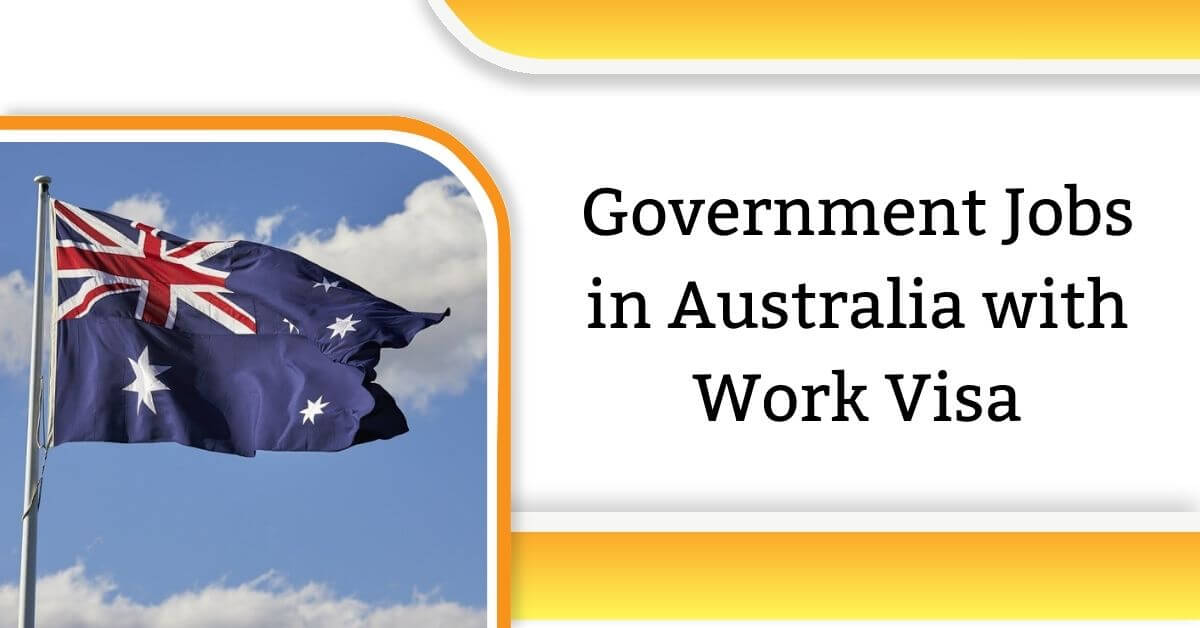Government Jobs in Australia with Work Visa