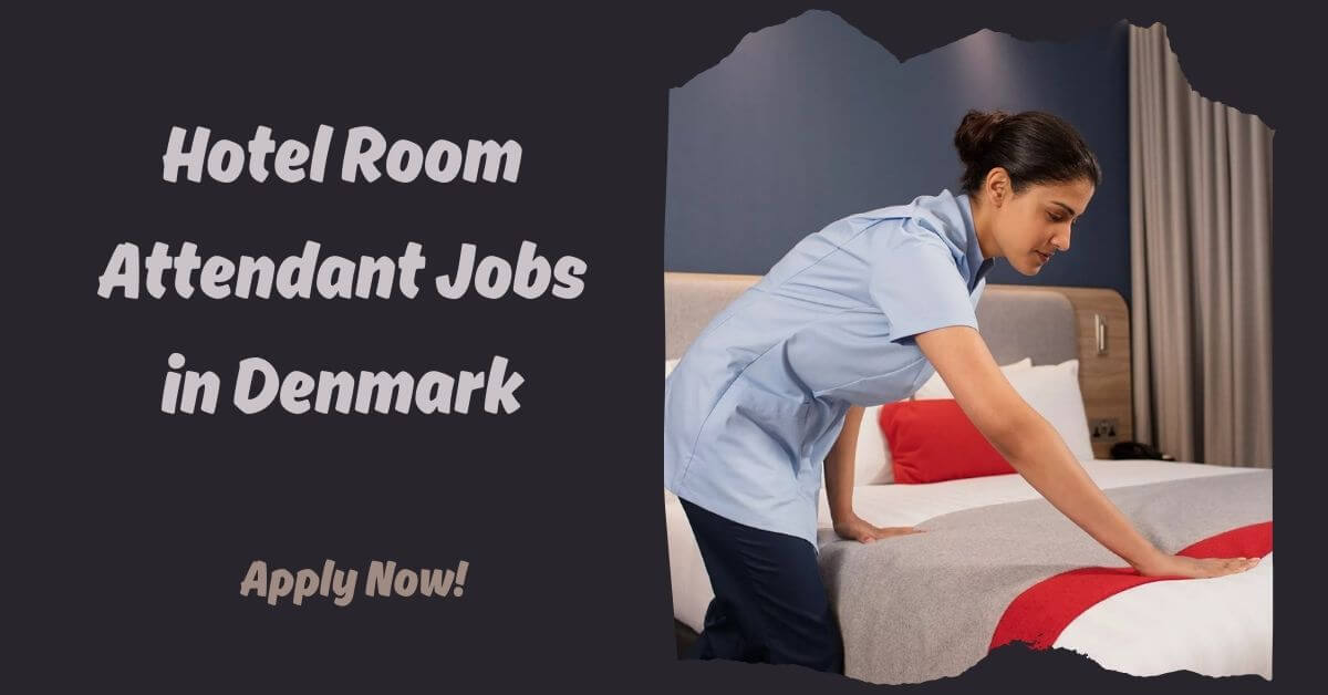 Hotel Room Attendant Jobs in Denmark