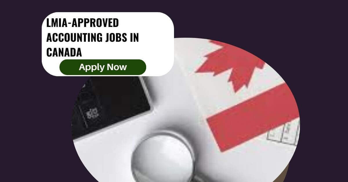 LMIA-Approved Accounting Jobs in Canada