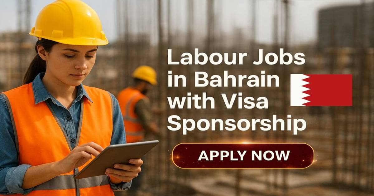 Labour Jobs in Bahrain with Visa Sponsorship