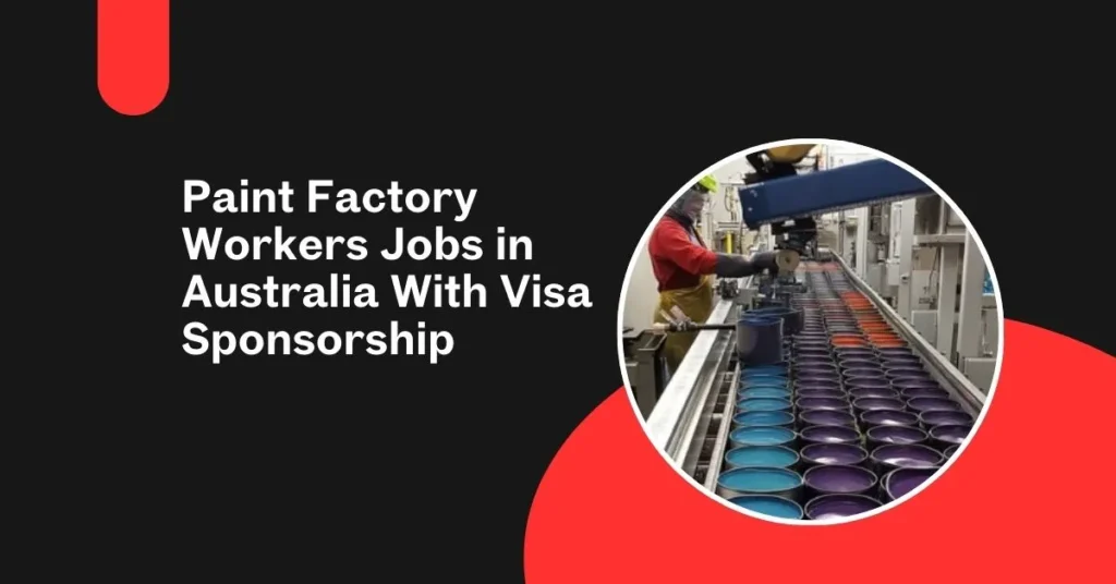Paint Factory Workers Jobs in Australia