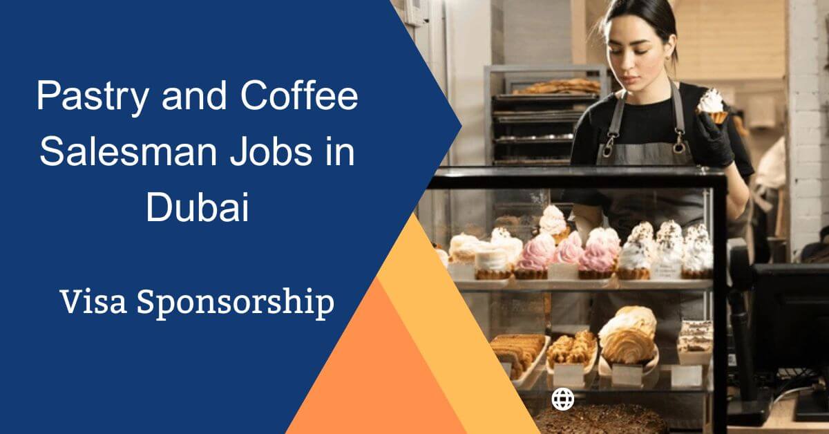 Pastry and Coffee Salesman Jobs in Dubai