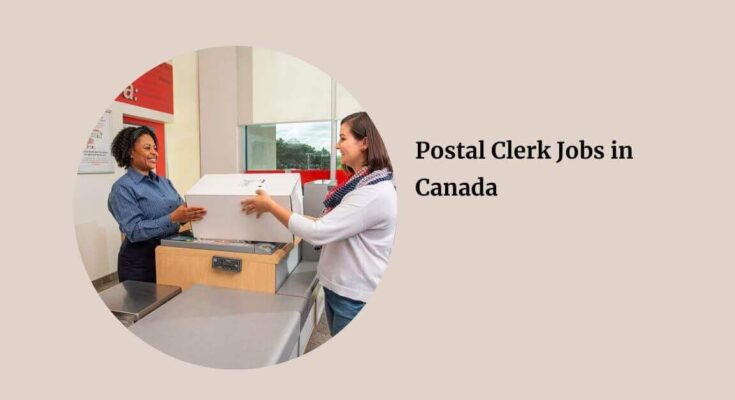 Postal Clerk Jobs in Canada