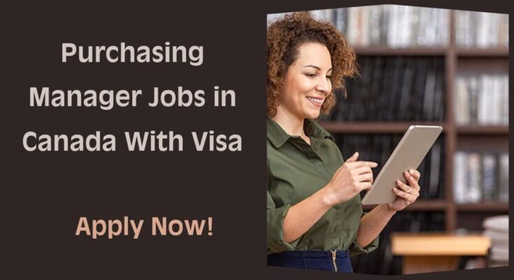 Purchasing Manager Jobs in Canada With Visa