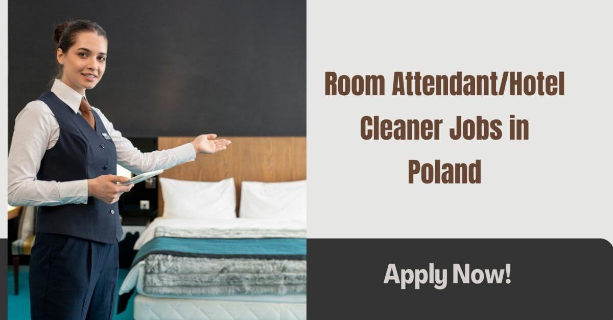 Room Attendant/Hotel Cleaner Jobs in Poland