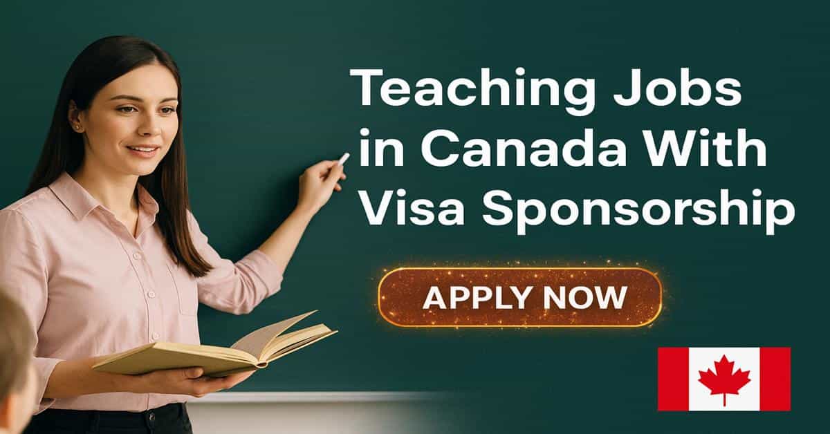 Teaching Jobs in Canada With Visa Sponsorship