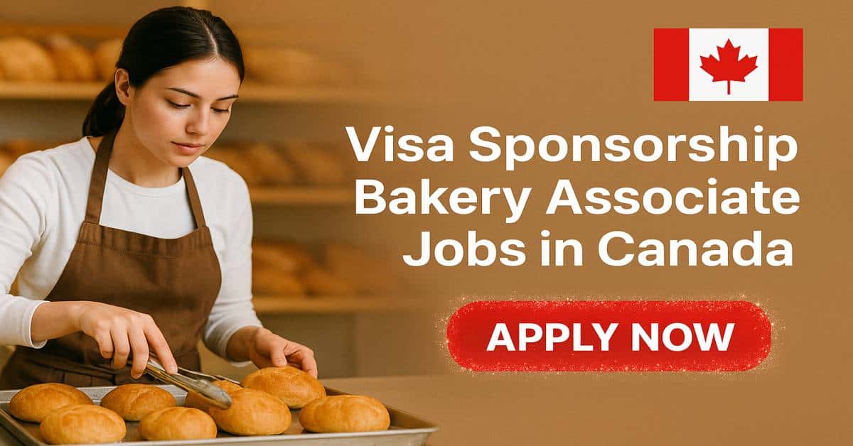 Visa Sponsorship Bakery Associate Jobs in Canada